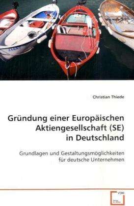 Cover for Thiede · Gründung einer Europäischen Akti (Book)