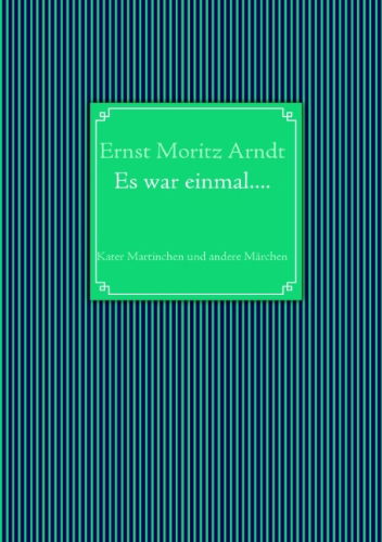 Cover for Ernst Moritz Arndt · Ernst Moritz Arndt: Es War Einmal.... (Paperback Book) [German edition] (2008)