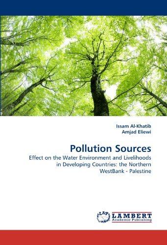 Cover for Amjad Eliewi · Pollution Sources: Effect on the Water Environment and Livelihoods in Developing Countries: the Northern Westbank - Palestine (Pocketbok) (2010)
