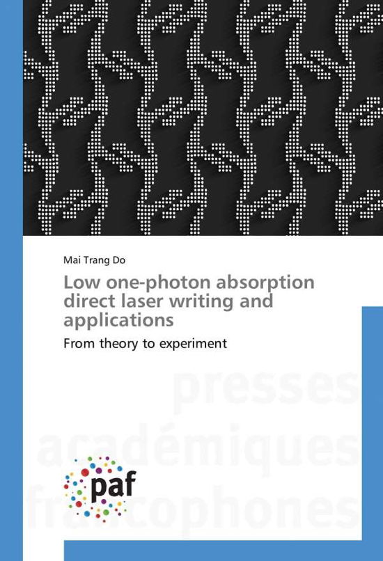 Low one-photon absorption direct las - Do - Bøger -  - 9783841642158 - 