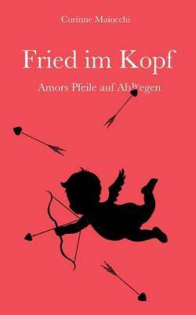 Cover for Maiocchi · Fried im Kopf (Buch) (2016)
