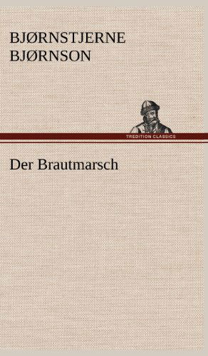 Cover for Bjornstjerne Bjornson · Der Brautmarsch (Hardcover Book) [German edition] (2012)