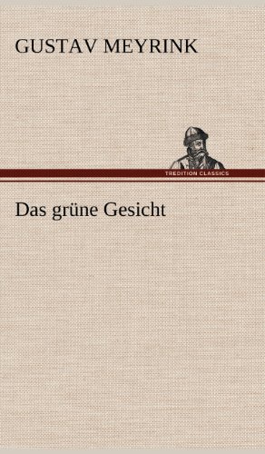 Cover for Gustav Meyrink · Das Grune Gesicht (Hardcover bog) [German edition] (2012)