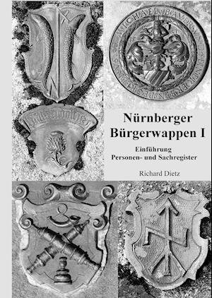 Cover for Dietz · Nürnberger Bürgerwappen I (Book)