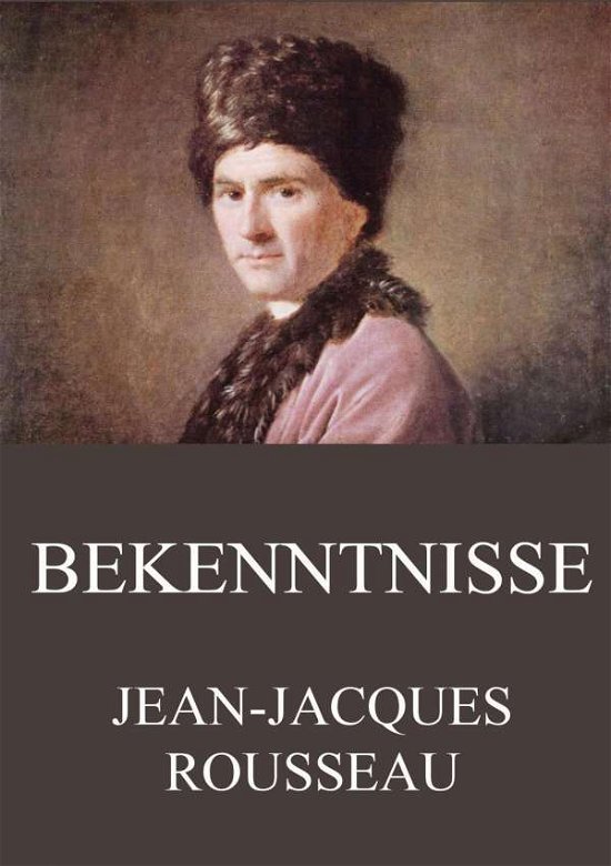 Cover for Rousseau · Bekenntnisse (Book)