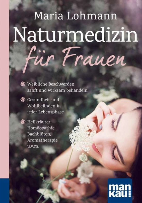 Naturmedizin für Frauen - Lohmann - Książki -  - 9783863745158 - 