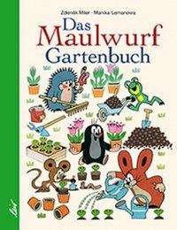 Cover for Lemanova · Das Maulwurf Gartenbuch (Buch)