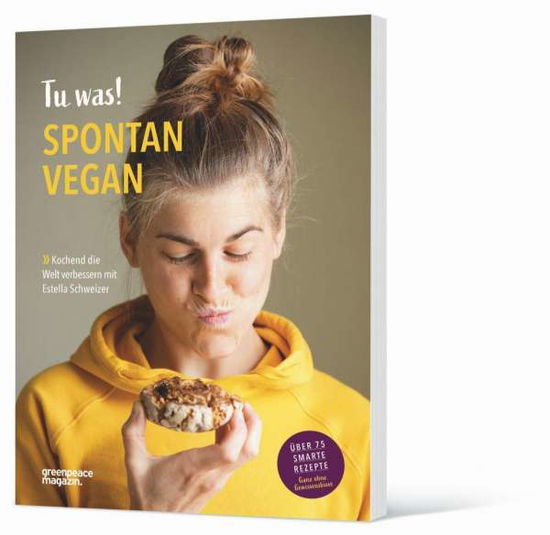 Cover for Schweizer · Tu was! Spontan Vegan (Book)