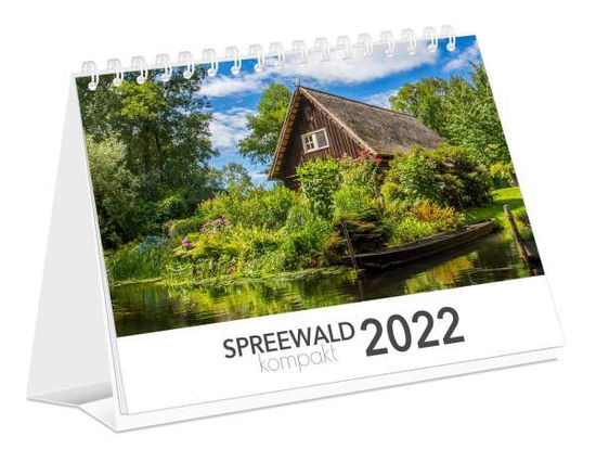 Kalender Spreewald kompakt 2022 - Peter Becker - Gadżety - K4Verlag FotoCo+GmbH - 9783949339158 - 1 marca 2022