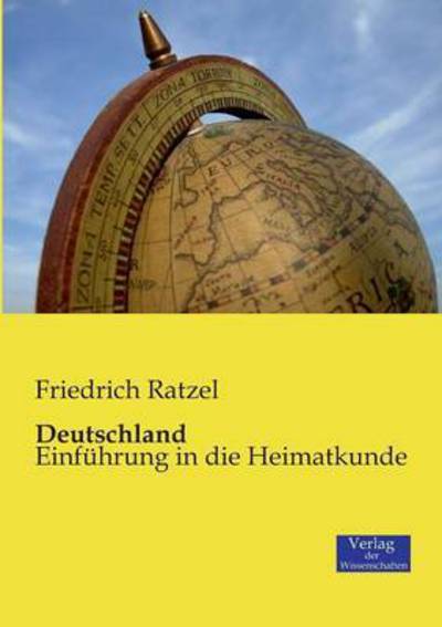 Cover for Friedrich Ratzel · Deutschland: Einfuhrung in die Heimatkunde (Taschenbuch) (2019)