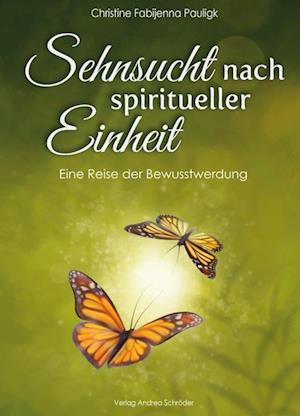 Cover for Christine Fabijenna Pauligk · Sehnsucht nach spiritueller Einheit (Book) (2022)