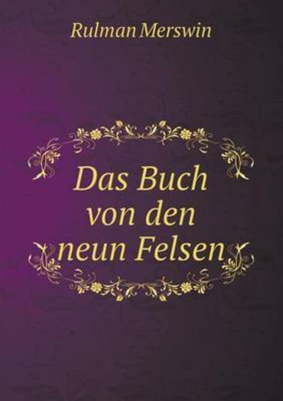 Cover for Rulman Merswin · Das Buch Von den Neun Felsen (Paperback Book) (2015)