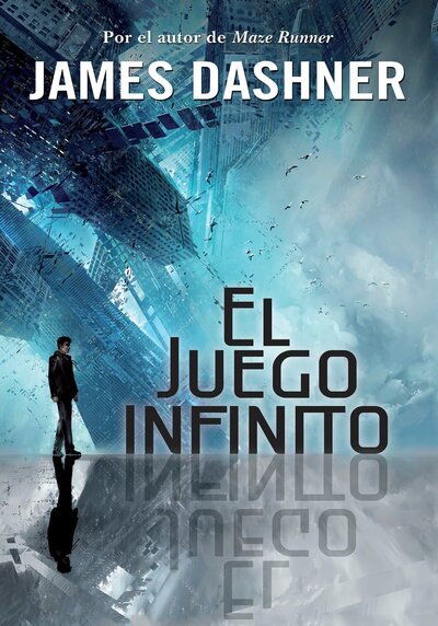 Cover for James Dashner · El juego infinito (Bog) (2016)