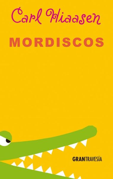 Cover for Carl Hiaasen · Mordiscos (Paperback Book) (2016)