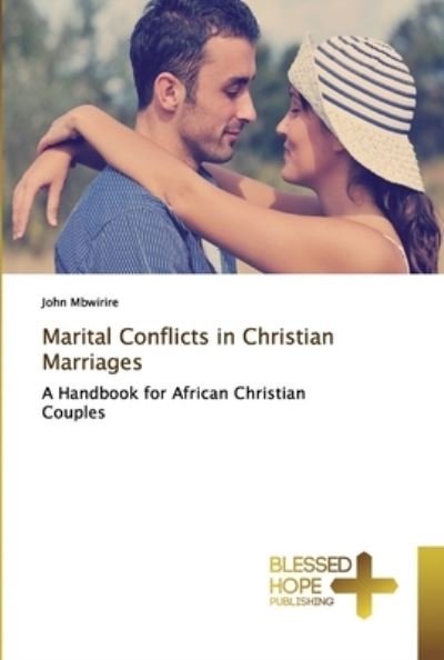 Cover for Mbwirire · Marital Conflicts in Christian (Bog) (2019)