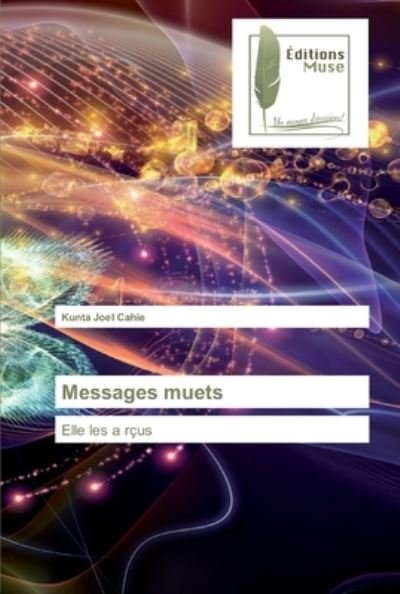 Cover for Cahie · Messages muets (Book) (2020)