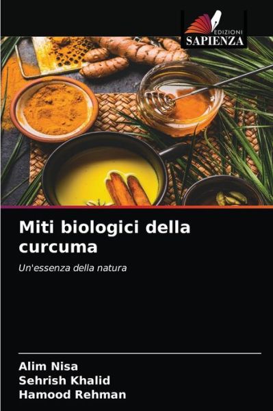 Cover for Alim Nisa · Miti biologici della curcuma (Pocketbok) (2021)