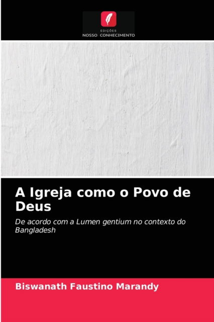 Cover for Biswanath Faustino Marandy · A Igreja como o Povo de Deus (Paperback Book) (2021)