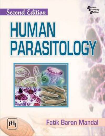 Cover for Fatik Baran Mandal · Human Parasitology (Taschenbuch) [2nd Revised edition] (2015)