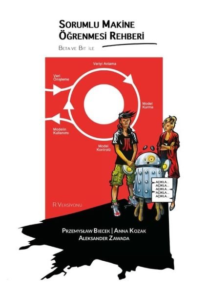Cover for Przemyslaw Biecek · Sorumlu Makine OE&amp;#287; renmesi Rehberi : R versiyonu (Taschenbuch) (2022)