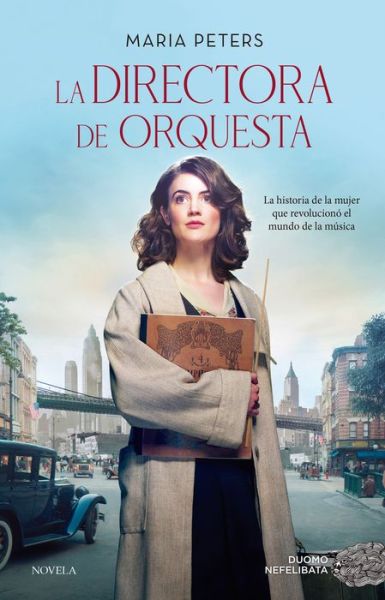 Cover for Maria Peters · La directora de orquesta/ The Orchestra Director (Paperback Book) (2022)