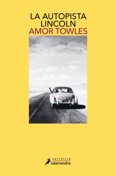 Cover for Amor Towles · La autopista Lincoln / The Lincoln Highway (Pocketbok) (2023)