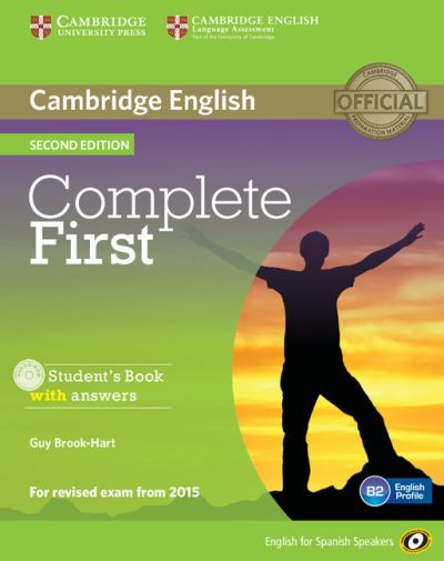 Complete First for Spanish Speakers Student's Book with Answers with CD-ROM - Complete - Guy Brook-Hart - Books - Cambridge University Press - 9788483238158 - July 4, 2014