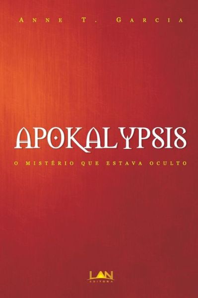 Cover for Anne T Garcia · Apokalypsis (Paperback Book) (2009)