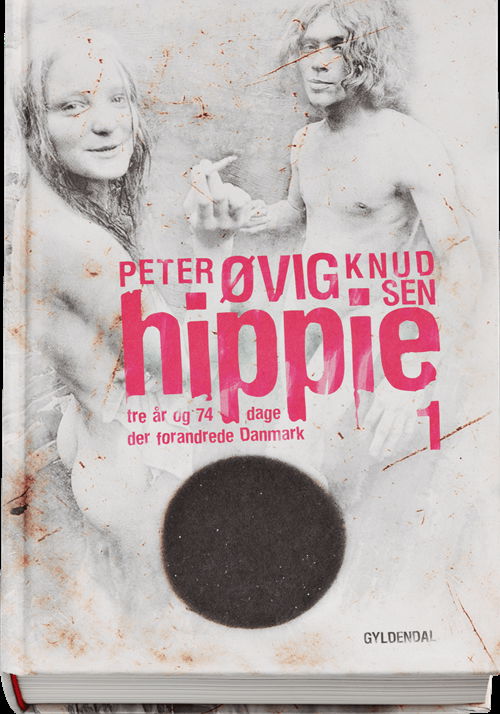 Cover for Peter Øvig Knudsen · Hippie 1 (Bound Book) [1er édition] (2012)