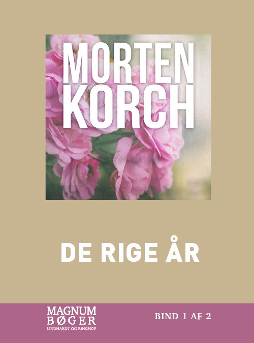 Cover for Morten Korch · De rige år (Storskrift) (Gebundesens Buch) [2. Ausgabe] (2021)