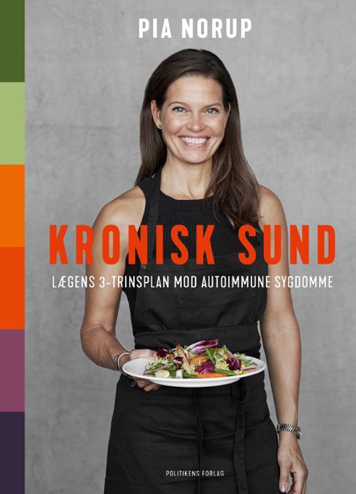 Cover for Pia Norup · Kronisk sund (Gebundesens Buch) [1. Ausgabe] (2018)