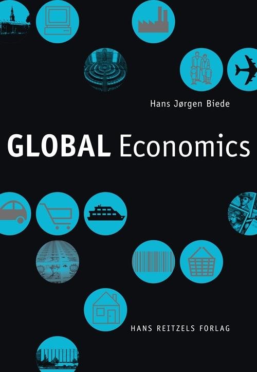 Cover for Hans Jørgen Biede · Global Economics (Hæftet bog) [1. udgave] (2016)