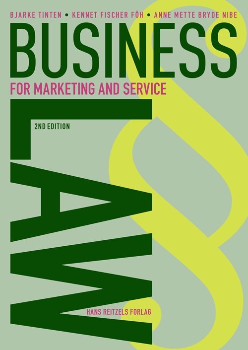 Cover for Bjarke Tinten; Kennet Fischer Föh · Erhvervsjura: Business Law - for Marketing and Services (Sewn Spine Book) [2th edição] (2019)