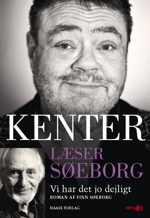Cover for Finn Søeborg · Kenter læser Søeborg: Kenter læser Søeborg: Vi har det jo dejligt (Lydbog (MP3)) [1. udgave] (2016)