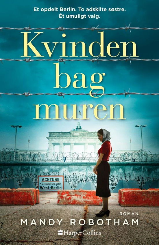 Cover for Mandy Robotham · Kvinden bag muren (Indbundet Bog) [1. udgave] (2022)