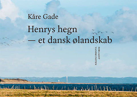 Cover for Kåre Gade · Henrys hegn (Bound Book) [1st edition] (2021)