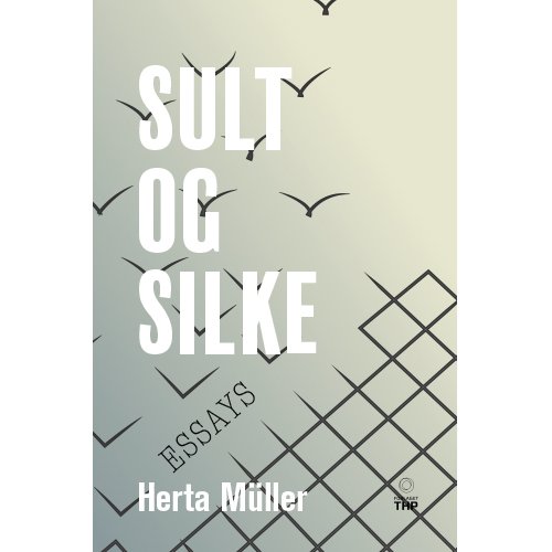Cover for Herta Müller · Sult og Silke (Hardcover Book) [1er édition] (2019)