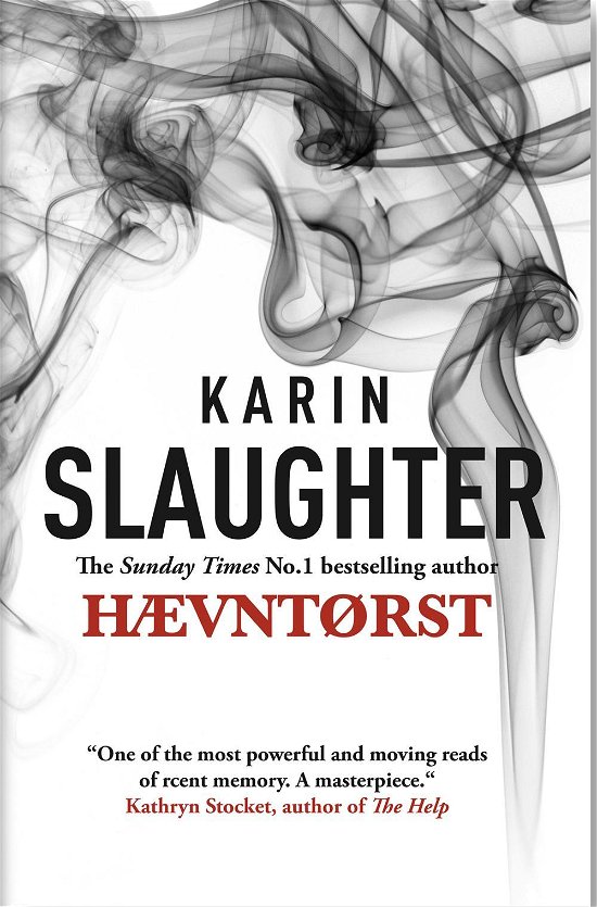 Cover for Karin Slaughter · Hævntørst (Innbunden bok) [1. utgave] [Indbundet] (2014)