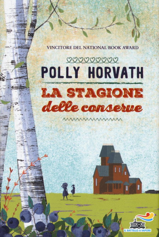 Cover for Polly Horvath · La Stagione Delle Conserve (Book)