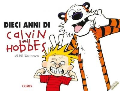 Cover for Bill Watterson · Dieci Anni Di Calvin And Hobbes (Bog)