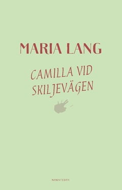 Cover for Maria Lang · Maria Lang: Camilla vid skiljevägen (Book) (2018)