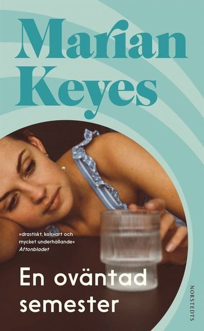 Cover for Marian Keyes · En oväntad semester (Taschenbuch) (2022)