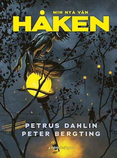 Cover for Petrus Dahlin · Min nya vän Håken (Inbunden Bok) (2023)