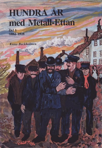 Cover for Kuno Beckholmen · Hundra år med Metall-ettan D. 1, 1884-1929 (Gebundesens Buch) (1984)