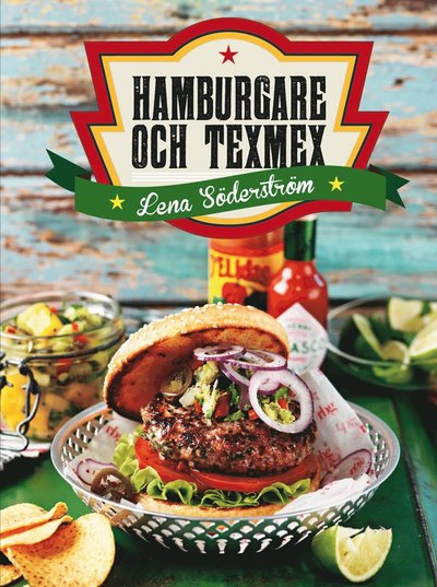 Cover for Lena Söderström · Hamburgare och texmex (Book) (2019)