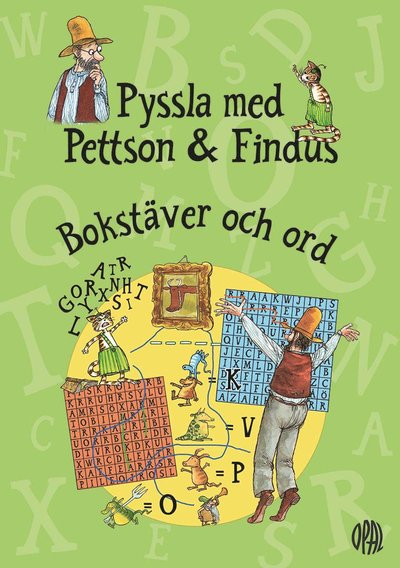 Pyssla med Pettson och Findus : Bokstäver och ord - Sven Nordqvist - Bücher - Opal - 9789172265158 - 15. Juli 2022