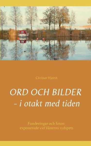 Cover for Hjorth · Ord och bilder - i otakt med tid (Buch) (2019)