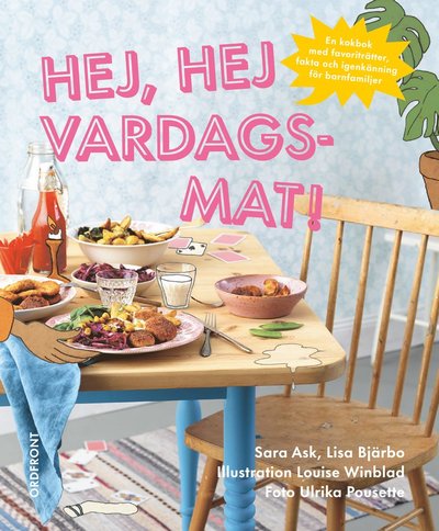 Cover for Sara Ask · Hej, hej vardagsmat! (Indbundet Bog) (2022)