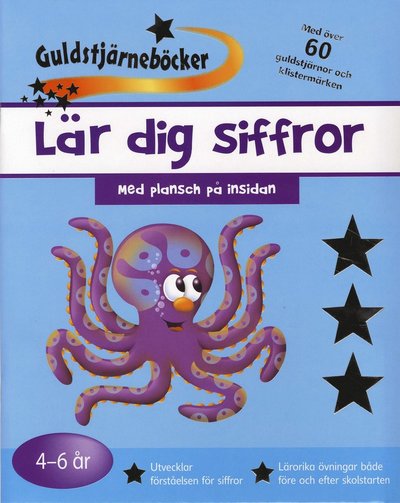 Guldstjärneböcker: Lär dig siffror 4-6 år - Simon Abbott - Książki - Läsförlaget - 9789179026158 - 8 sierpnia 2008