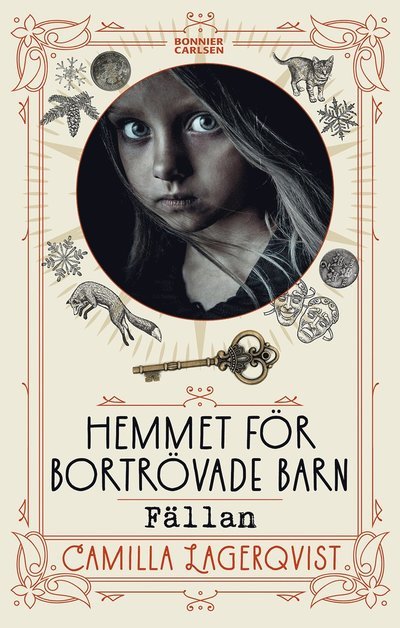 Cover for Camilla Lagerqvist · Hemmet för bortrövade barn: Fällan (Map) (2023)